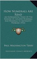 How Numerals Are Read: An Experimental Study of the Reading of Isolated Numerals and Numerals in Arithmetic Problems (1922)