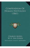 Compendium of Human Histology (1861)