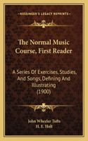 The Normal Music Course, First Reader
