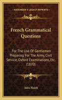 French Grammatical Questions