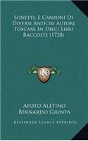 Sonetti, E Canzoni Di Diversi Antichi Autori Toscani In Dieci Libri Raccolte (1728)