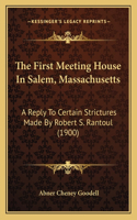 First Meeting House In Salem, Massachusetts