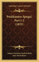 Predikanten-Spiegel, Part 1-2 (1855)