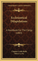 Ecclesiastical Dilapidations