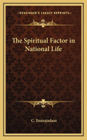 The Spiritual Factor in National Life