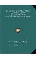 De Conditione Magnetica Compositionvm Quarvndam Cvpri Commentatio Physica (1858)