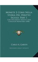 Monete E Conii Nella Storia Del Diritto Siculo, Part 1