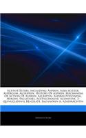 Articles on Acetate Esters, Including