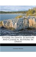 Studies in Dante: Scripture and Classical Authors in Dante