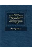 Vereinigte Frauendorfer Bl Tter: (Allgemeine Deutsche Gartenzeitung, Obstbaumfreund, B Rger- Und Bauern-Zeitung)