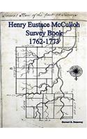 Henry E. McCulloh Survey Book