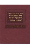 Methods Used for Controlling and Reclaiming Sand Dunes