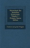 Worterbuch Der Deutschen Synonymen, Volume 2 - Primary Source Edition