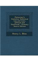 Plutocracy's Statistics: Statistical Lies and Liars, Official and Unofficial - Primary Source Edition