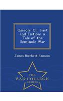 Osceola; Or, Fact and Fiction
