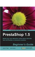 Prestashop 1.5 Beginner's Guide