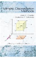 Mimetic Discretization Methods