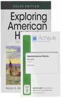 Exploring American Histories, Value Edition, Combined Volume & Achieve Read & Practice for Exploring American Histories, Value Edition (Twelve-Months Access)