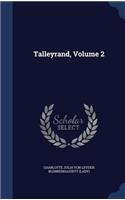 Talleyrand, Volume 2