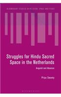 Struggles for Hindu Sacred Space in the Netherlands