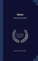 SHINTO: THE WAY OF THE GODS