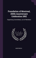 Foundation of Montreal, 250th Anniversary Celebration 1892