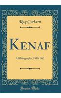 Kenaf: A Bibliography, 1950-1962 (Classic Reprint)