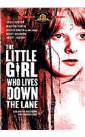 The Little Girl Who Lives Down the Lane