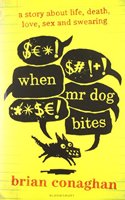 When Mr Dog Bites