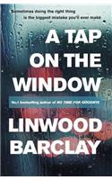 A Tap on the Window