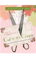 Cut to the Corpse: A Decoupage Mystery(Decoupage Mystery)