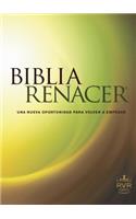 Biblia Renacer-Rvr 1960: Una Nueva Oportunidad Para Volver A Empezar: Una Nueva Oportunidad Para Volver A Empezar