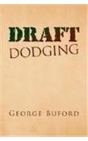 Draft Dodging