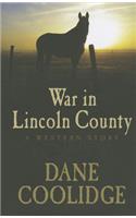 War in Lincoln County