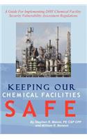 Keeping Our Chemical Facilities Safe