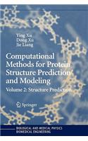 Computational Methods for Protein Structure Prediction and Modeling