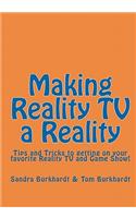 Making Reality TV a Reality
