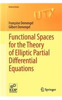 Functional Spaces for the Theory of Elliptic Partial Differential Equations
