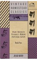 Prof. Beery's Saddle-Horse Instructions - Book Five