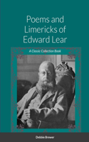 Poems and Limericks of Edward Lear: A Classic Collection Book