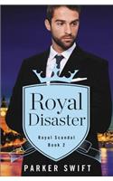 Royal Disaster
