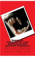 Vampires, Werewolves, and Zombies on Gay Internet Personals