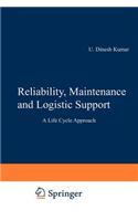 Reliability, Maintenance and Logistic Support