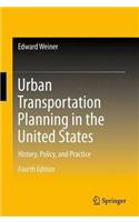 Urban Transportation Planning in the United States