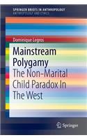 Mainstream Polygamy