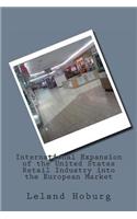 International Expansion of the United States Retail Industry into the European Market
