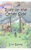 Riley on the Other Side