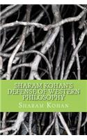 Sharam Kohan's Defense of Western Philosophy