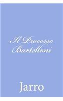 Il Processo Bartelloni