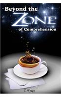 Beyond The Zone Of Comprehension, extended version
